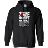 when the zomebie apacalypse comes you'll be glad i'm a nurse