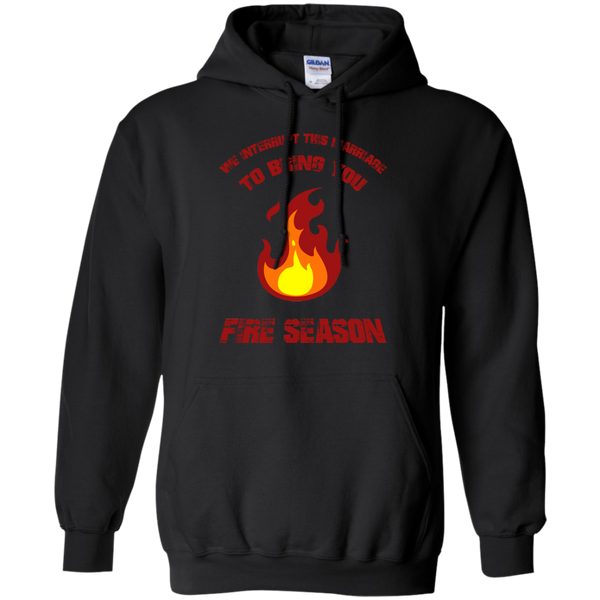 we interrupt this marriage to bring you fire season T-Shirt