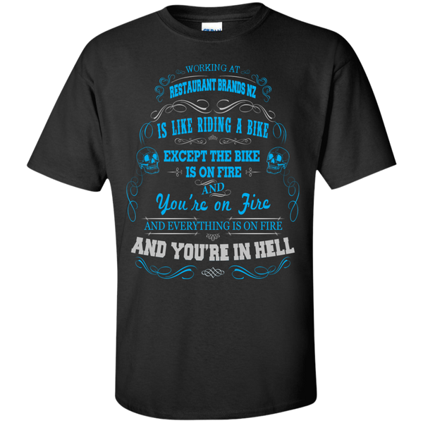Working At Restaurant Brands Nz T-Shirt