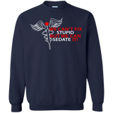 we can't fix stupid but we can sedate it  T-Shirt