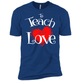to teach is to love T-Shirt