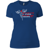 we can't fix stupid but we can sedate it  T-Shirt