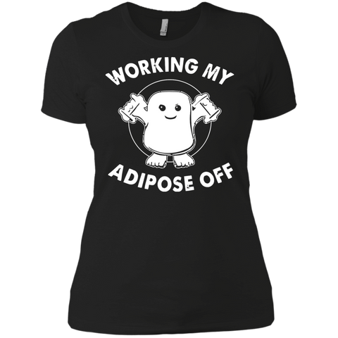 Working My Adipose Off T Shirts T-Shirt