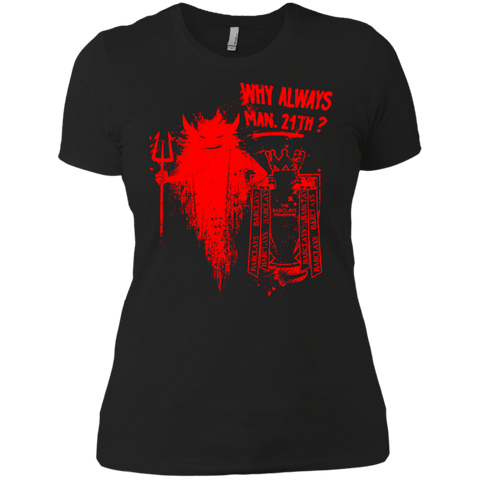 Why Always Man ? T-Shirt
