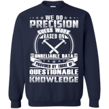we do precision guess work knowledge t T-Shirt