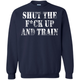 shut the fuck up and train T-Shirt