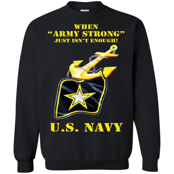 when army strong u.s. navy T-Shirt