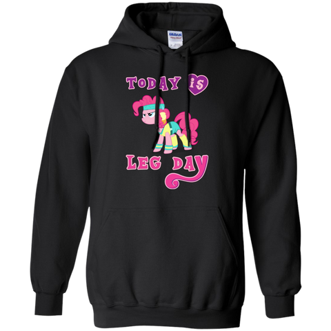 today is leg day gym pony fitness T-Shirt