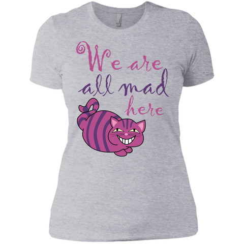 we are all mad here cat sweatshirt T-Shirt