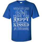 Whoever Said The Sun Make You Happy T-Shirt