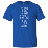 to love a dog T-Shirt