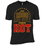 since 1980 and still smokin' hot T-Shirt