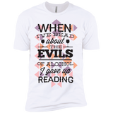when i've read about the evils of alcohol i gave up reading