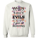 when i've read about the evils of alcohol i gave up reading T-Shirt