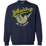 Whatever Sweatshirt T-Shirt