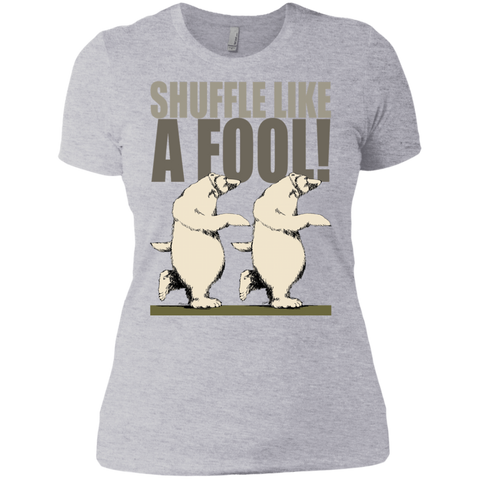 shuffle like a fool! sweatshirt T-Shirt