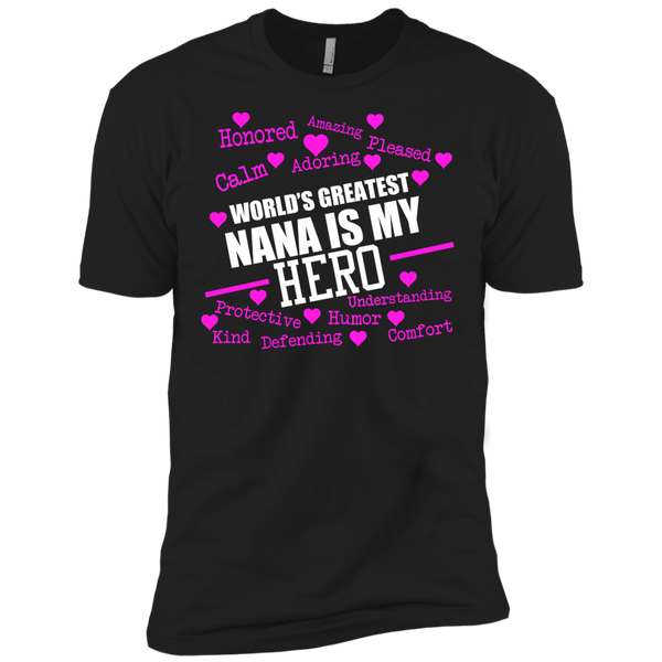 world's greatest nana is my hero