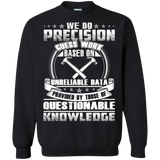 we do precision guess work knowledge t T-Shirt