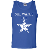 she wants the d T-Shirt