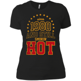 since 1980 and still smokin' hot T-Shirt