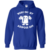 Working My Adipose Off T Shirts T-Shirt