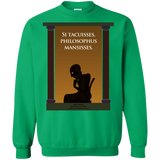 si tacuisses, philosophus mansisses. sweatshirt T-Shirt