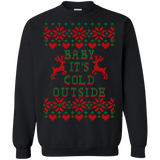 ugly christmas sweaters baby it's cold outside T-Shirt