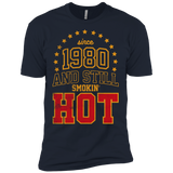 since 1980 and still smokin' hot T-Shirt