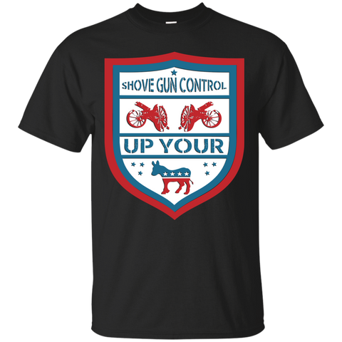 shove gun control up your T-Shirt