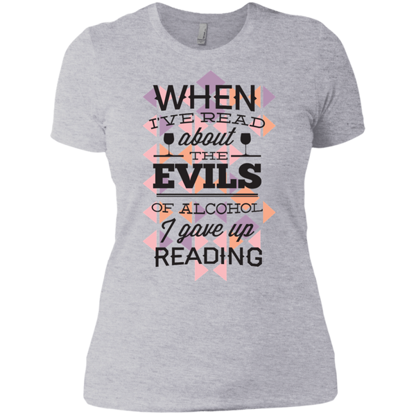 when i've read about the evils of alcohol i gave up reading
