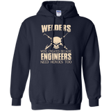 welders were created because engineers need heroes too T-Shirt