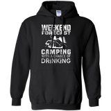 weekend forecast camping with a chance of drinking T-Shirt