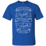 What A Beautiful World ... T-Shirt