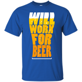 Work For Beer T-Shirt