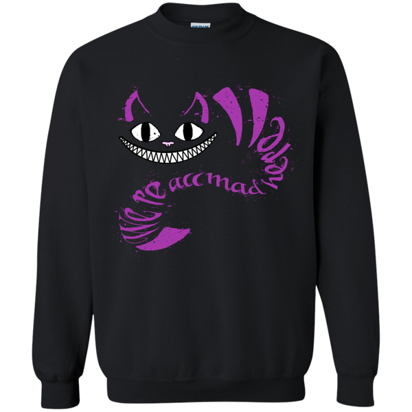 we're all mad here t- T-Shirt