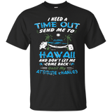 time out in hawaii T-Shirt