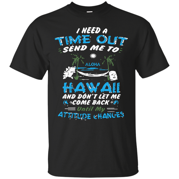 time out in hawaii T-Shirt