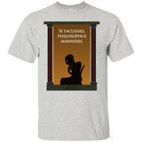 si tacuisses, philosophus mansisses. sweatshirt T-Shirt