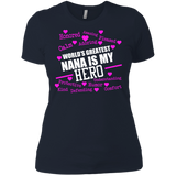 world's greatest nana is my hero