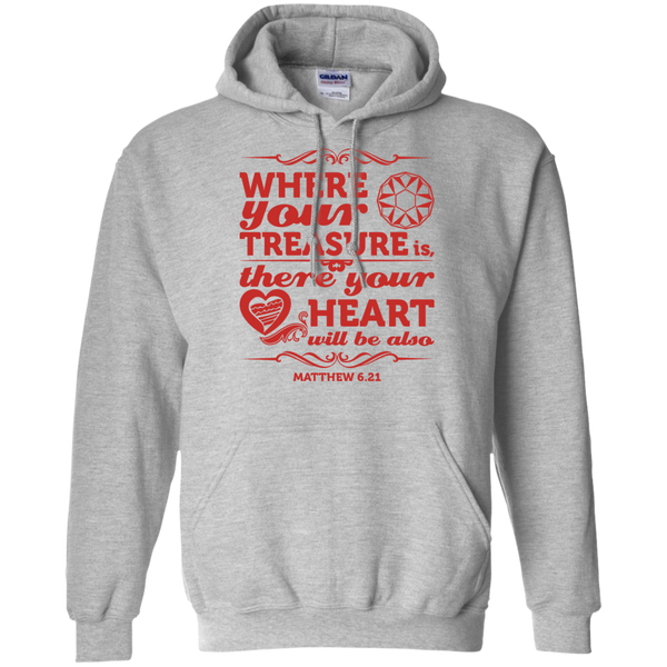 Where Your Treasure Is There Your Heart Will Be Also  T-Shirt