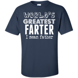 World's Greatest Farter, I Mean Father- Gift For Dad Men's T-Shirt