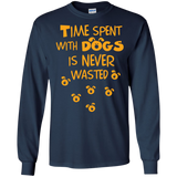 time spent with dogs is never wasted T-Shirt