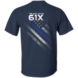 we got your 6 T-Shirt