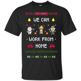 silent night santa's workshop we can work from home ho ho ho T-Shirt