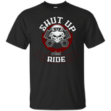 shut up and ride T-Shirt