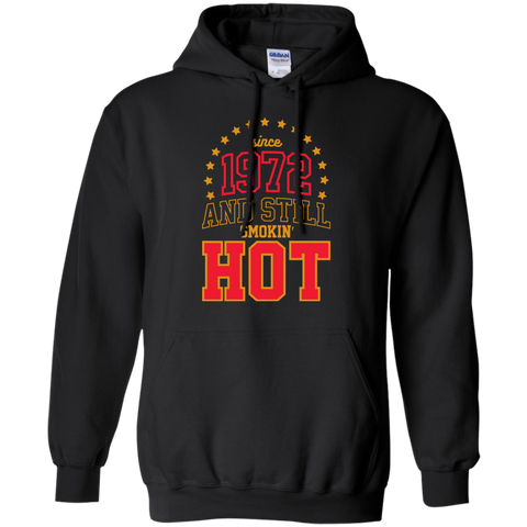 since 1972 and still smokin' hot T-Shirt