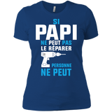 si papi ne peut pas le reparer personne ne peut T-Shirt