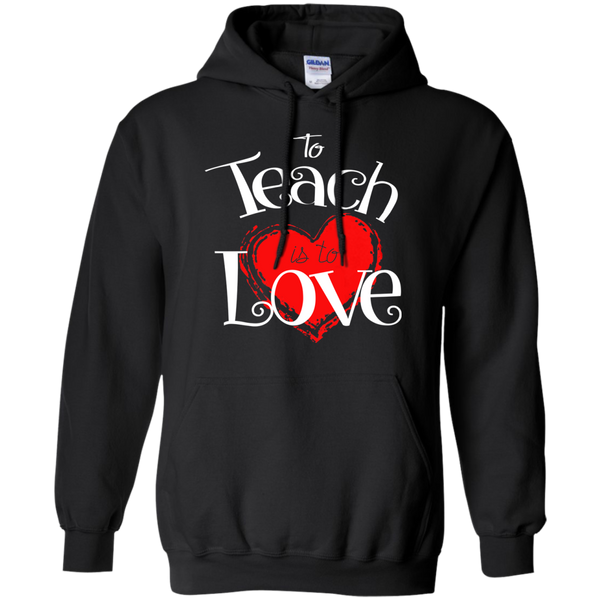 to teach is to love T-Shirt