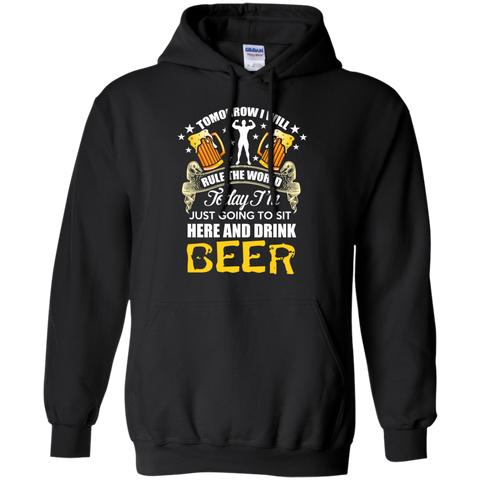 today im just goin to sit here and drink beer T-Shirt