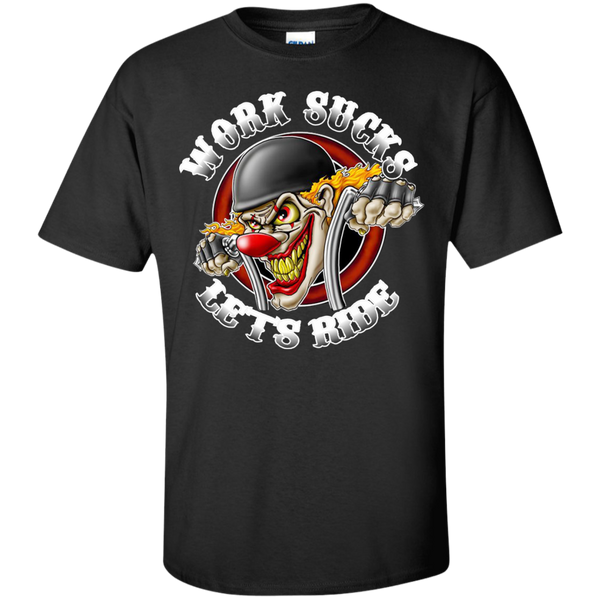 Work Sucks Lets Ride T-Shirt